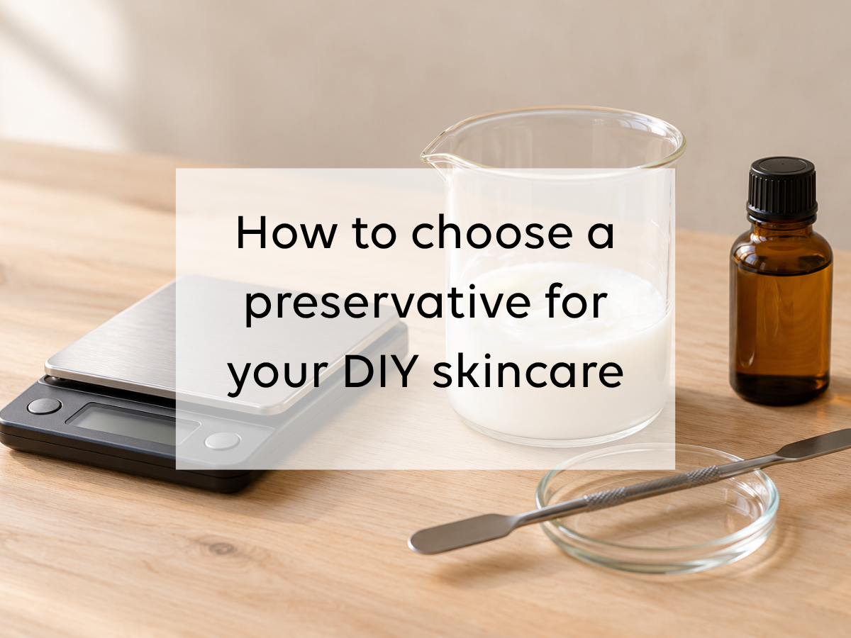 How to Choose a Preservative for Your DIY Skincare