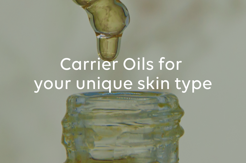 Choosing the right carrier oil for your skin type