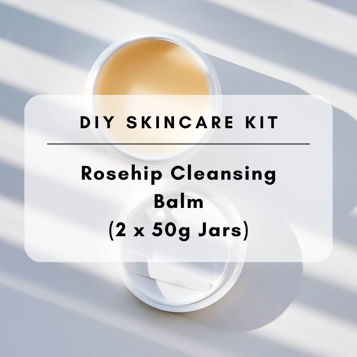 DIY Skincare Kit - Natural Rosehip Cleansing Balm