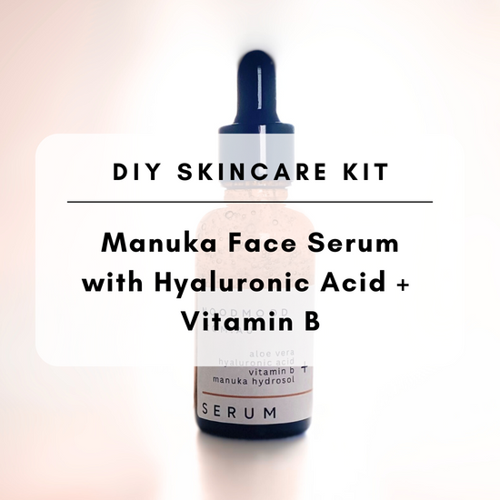 DIY Skincare - Manuka Face Serum with Hyaluronic Acid and Vitamin B Kit